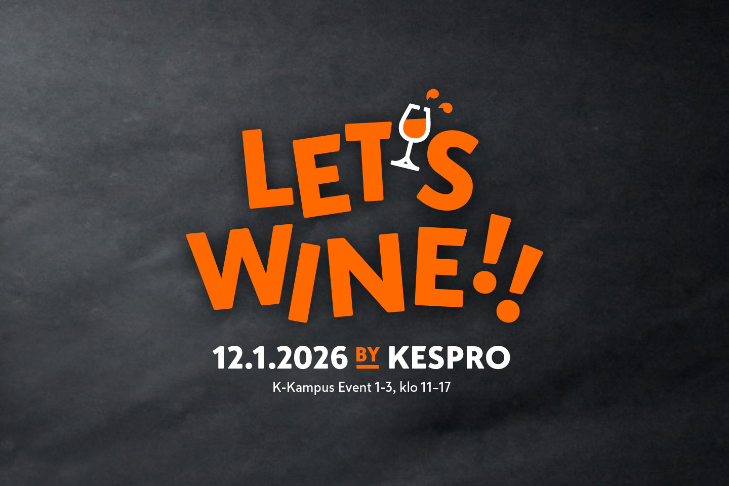Let's Wine by Kespro -tapahtuma