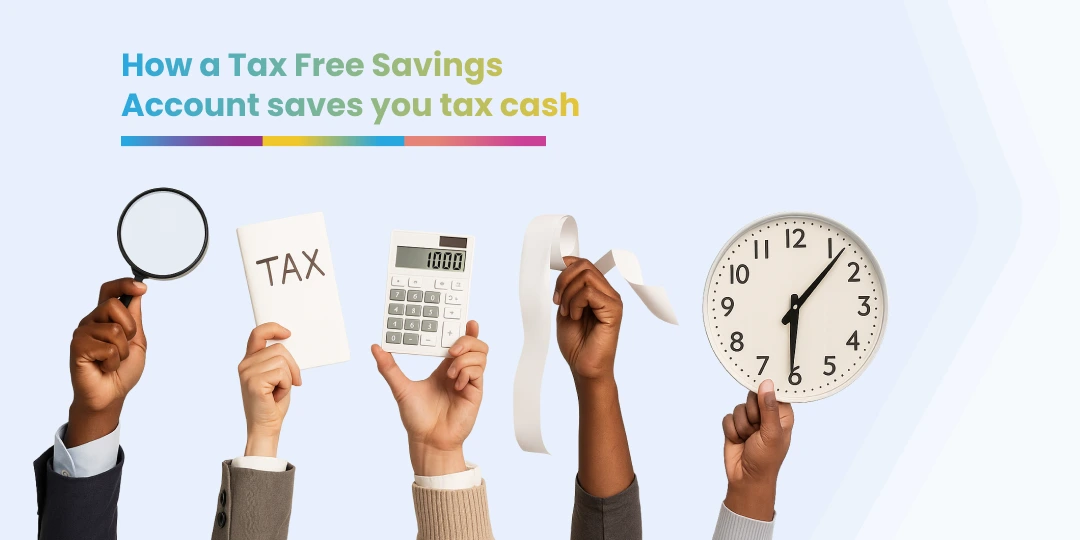 How a tax-free savings account saves you tax over time