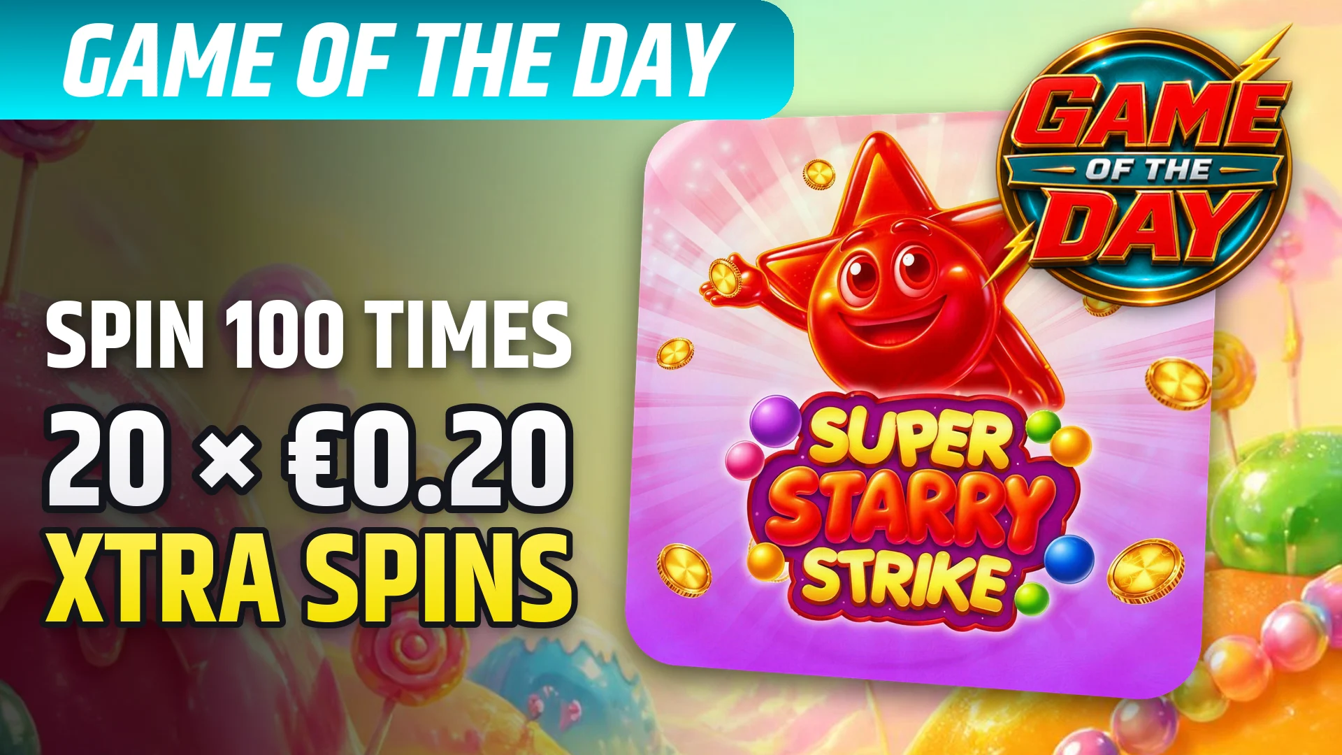 StarBE_2026-10-06_Promo_GameoftheDay_SuperStarryStrike