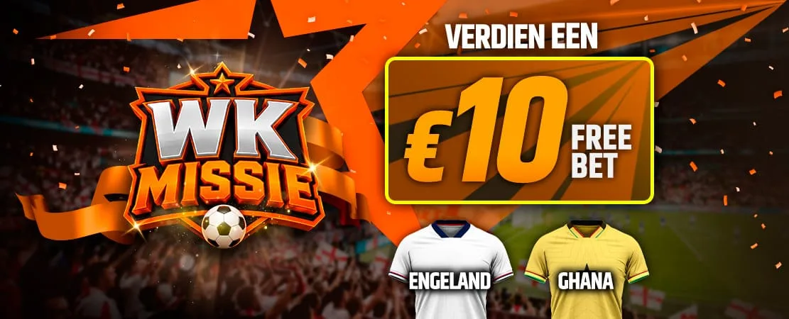 🏆 WK Missie: Scoor jouw €10 Free Bet voor Engeland - Ghana! ⚽