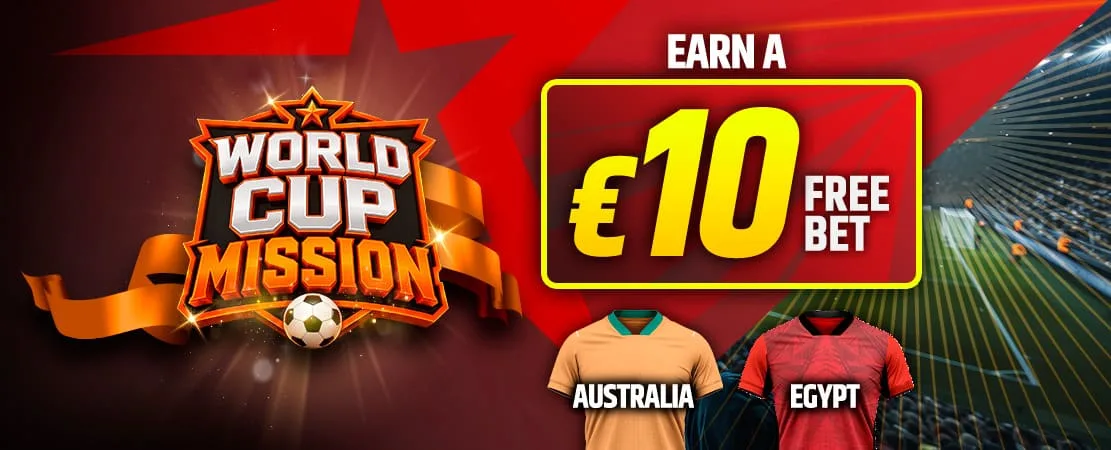 Complete the World Cup Mission for Australia vs Egypt and earn a €10 Free Bet.