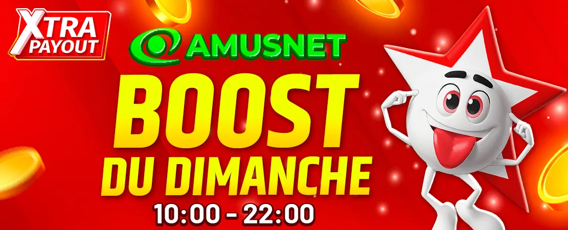 🤪 Boost Amusnet du Dimanche ! 🤪