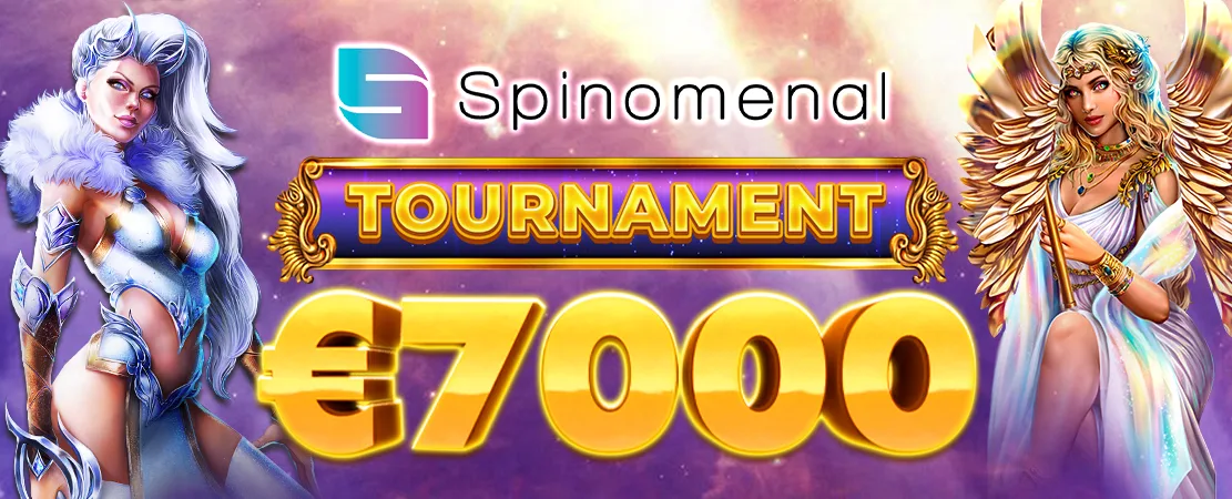 🏆 €7000 Spinomenal Tournament