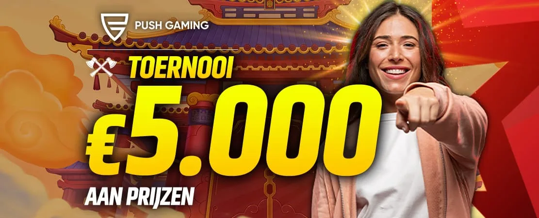 €5.000 Push Gaming Toernooi