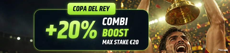 Copa del Rey: 3+team parlay with odds of 4.00+, 20% extra on net winnings