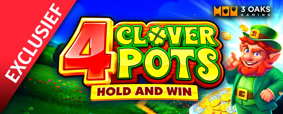 🍀 4 Clover Pots van 3OAKS - Exclusief bij Starcasino
