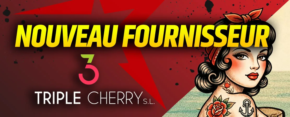 🍒 Nouveau fournisseur : Triple Cherry