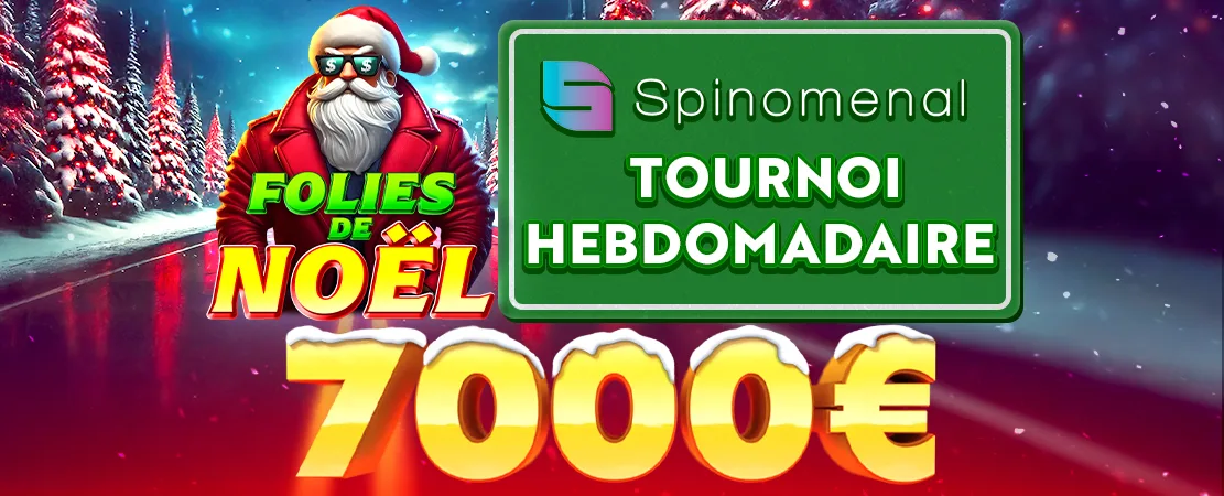 ❄️ Tournoi Folies de Noël Spinomenal 7.000 €