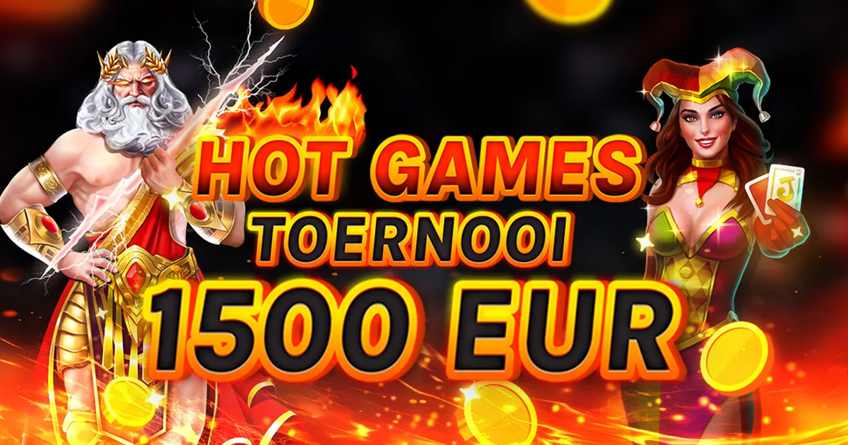 🏆 €1.500 Hot Games Toernooi! 🏆