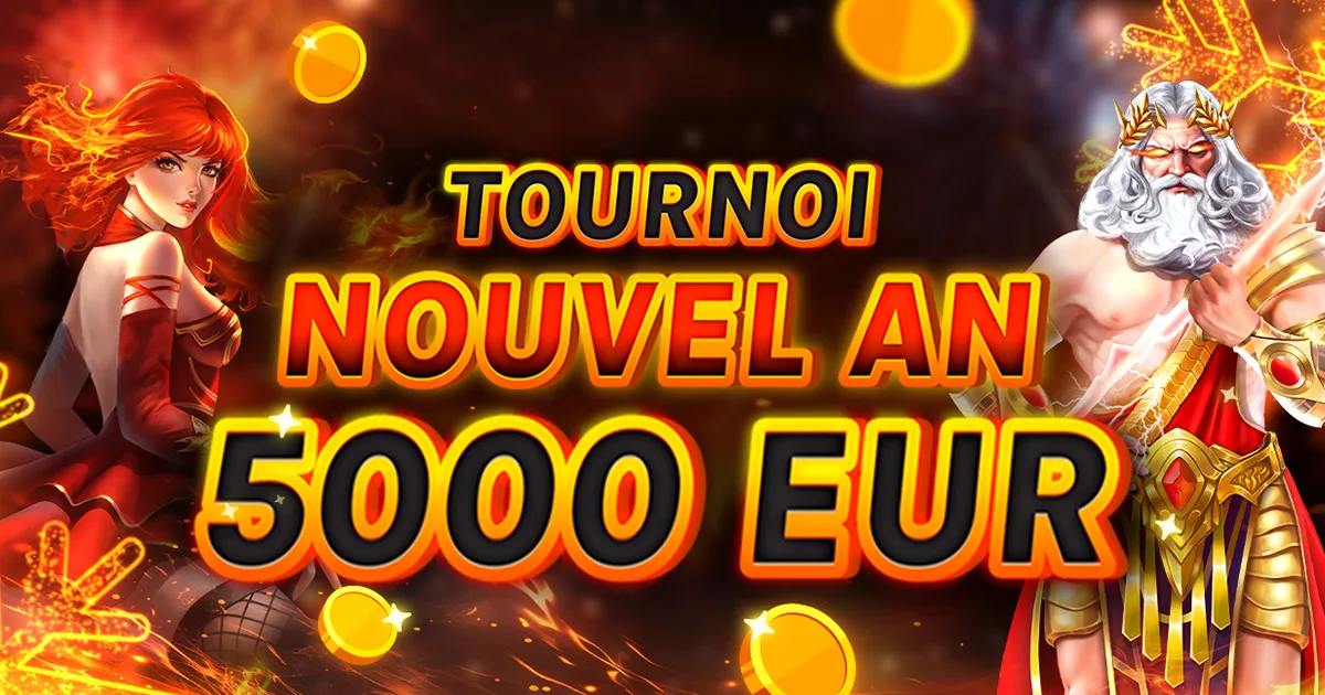 🏆 Tournoi du Nouvel An 5000 € ! 🏆