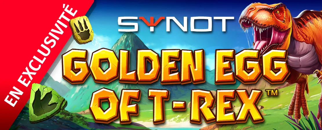 🦖 En exclusivité sur Starcasino ! Golden Egg of T-Rex de Synot! 