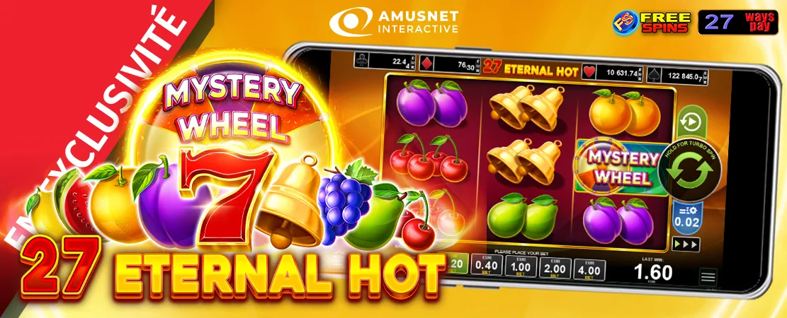 ❗️❕En exclusivité sur Starcasino ! 27 Eternal Hot d'Amusnet !