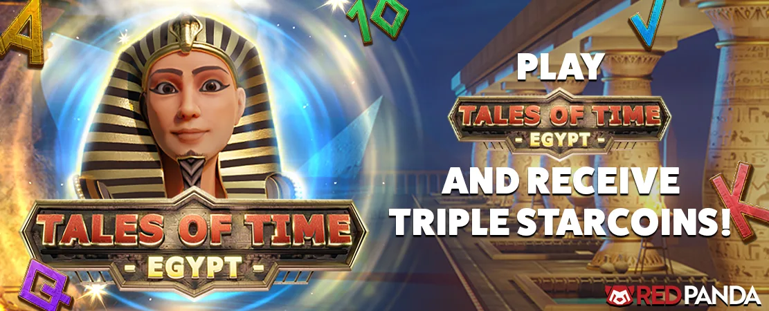 ✨ (Re)discover Tales of Time Egypt by RedPanda and receive X3 Starcoins