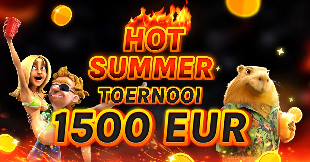 🏆 €1.500 Hot Summer Toernooi! 🏆