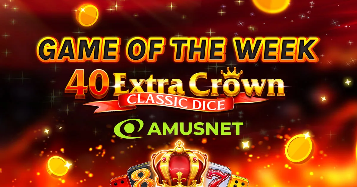 👑 Game of the Week: 40 Extra Crown Classic Dice Golden Coins Link