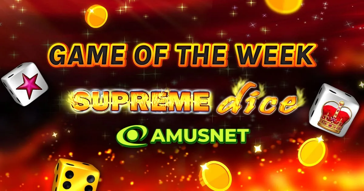 🔥 Game of the Week: Supreme Dice 🔥