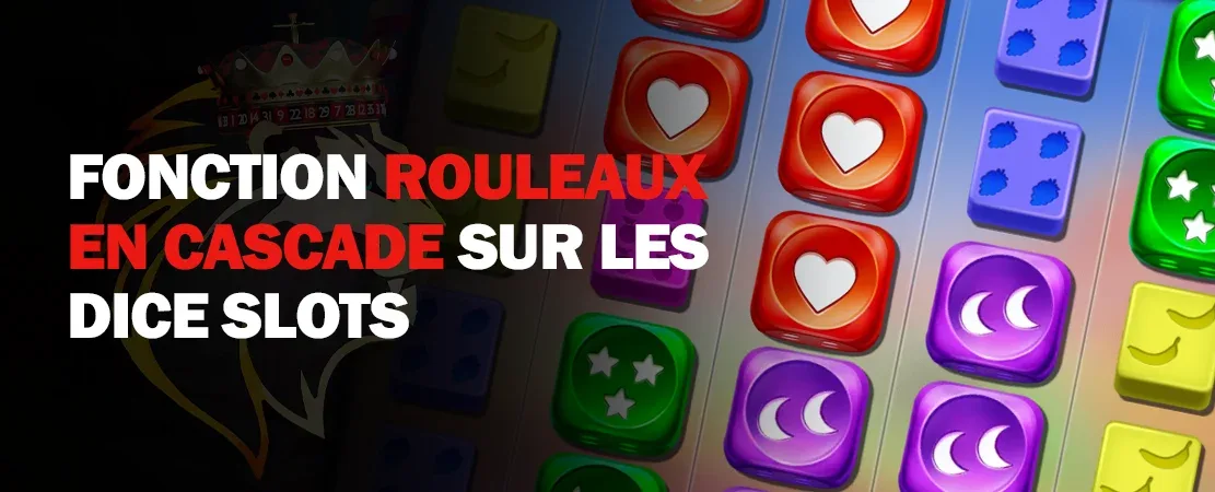 Rouleaux en cascades : la fonction tumble expliquée sur les dice slots