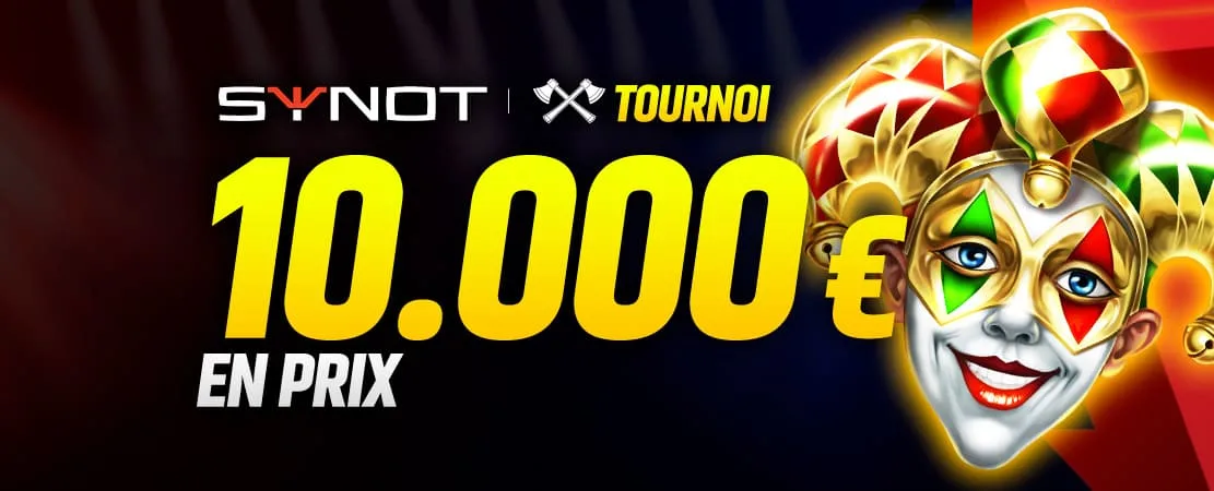 🏆 Tournoi Synot 10.000 €
