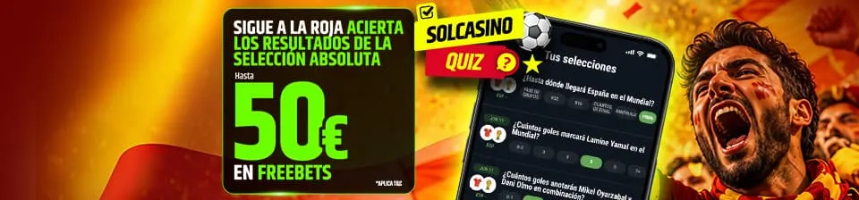 Completa el Quiz de Solcasino y gana hasta 50€ en freebet.