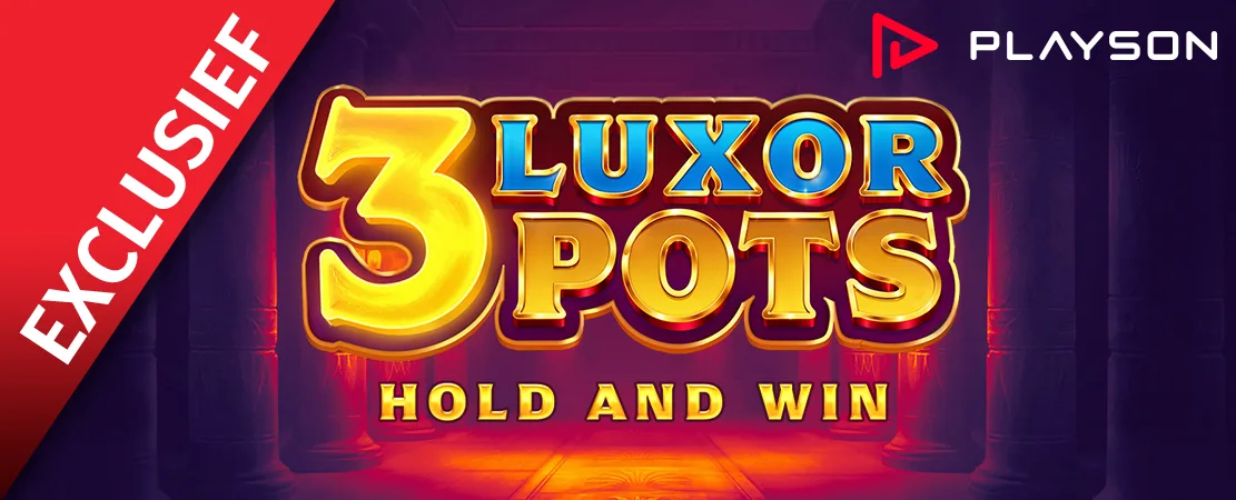 🎰 Exclusief bij Starcasino! 3 Luxor Pots Hold & Win van Playson 🎰