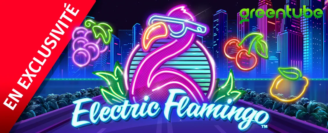 🦩 En exclusivité sur Starcasino ! Electric Flamingo de Greentube!