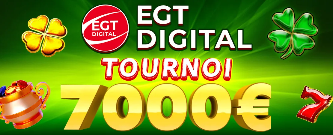 🏆 Tournoi EGT Digital de 7000 €