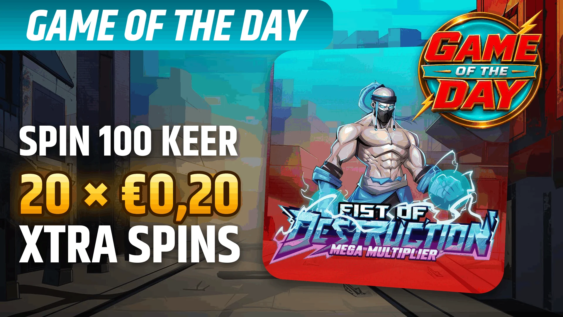 StarBE_2026-10-09_Promo_GameoftheDay_FistofDestruction_Hacksaw
