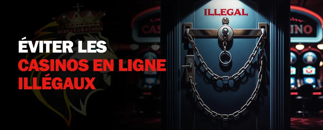 Casinos illégaux : risques, arnaques et conseils