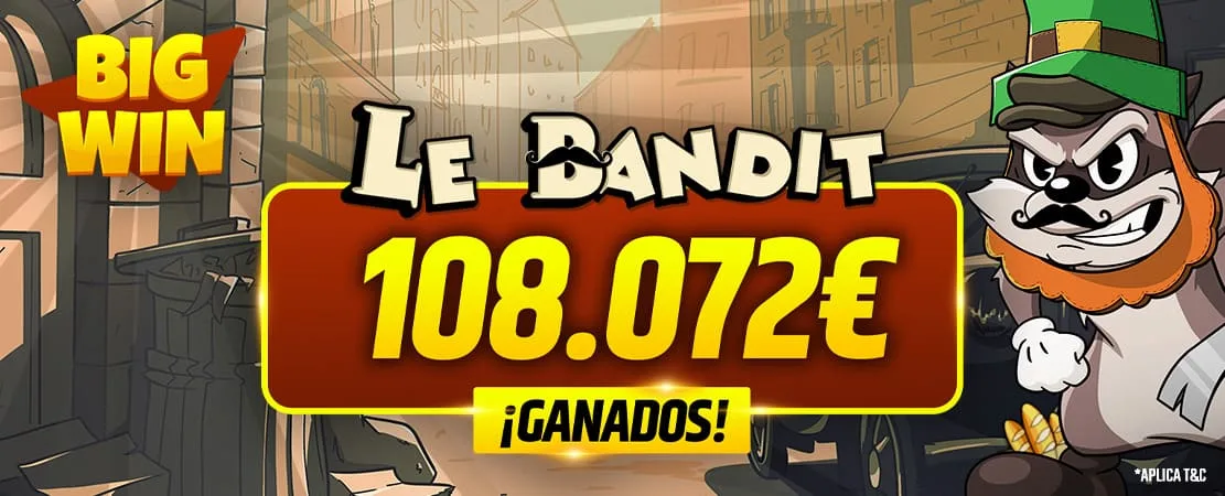 Le Bandit: 108.072 € BIG WIN