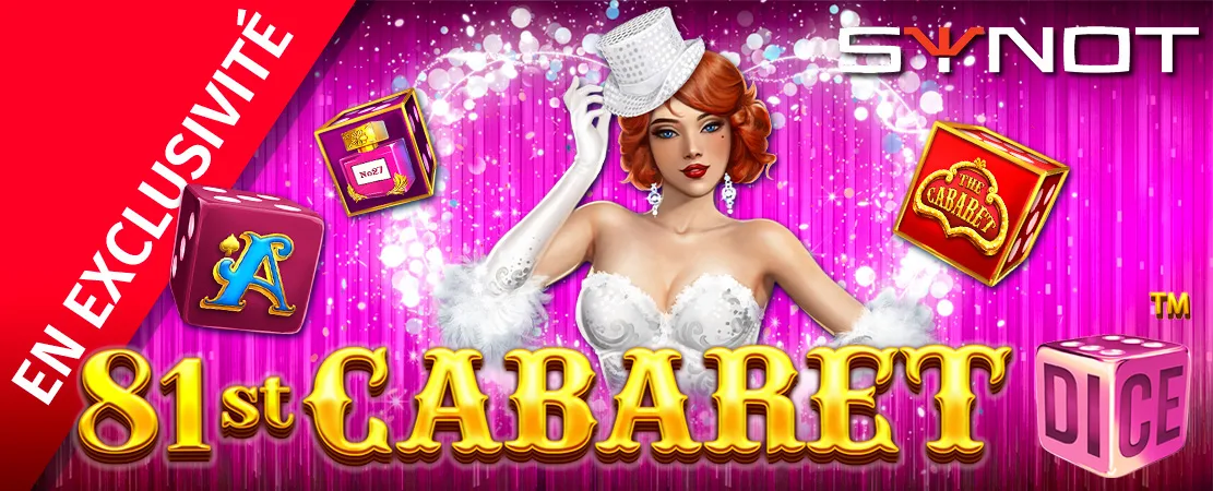 💃 En exclusivité sur Starcasino! 81st Cabaret Dice de Synot 💃