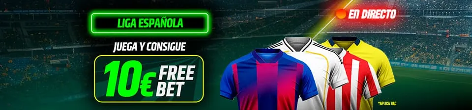 10€ en Freebet para la Liga Española