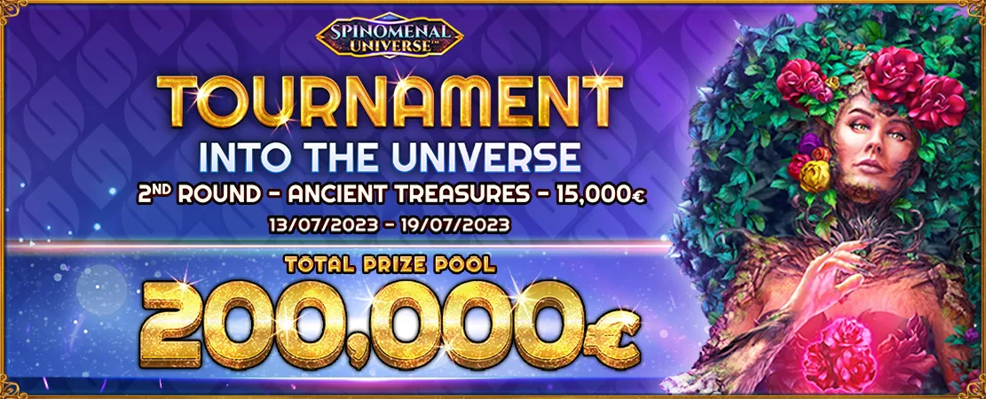 🚀 Into the Universe Tournament - €200.000 - Ancient Treasures