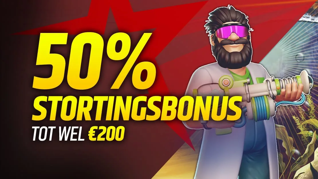 💸 50% Stortingsbonus tot wel €200 💸
