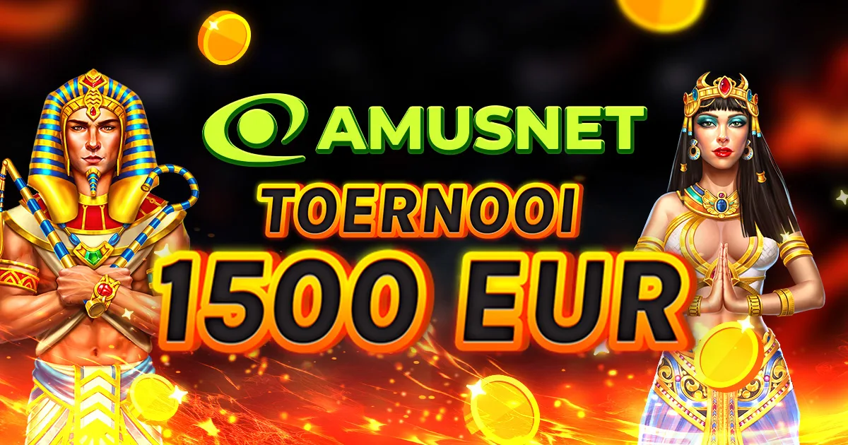 🏆 Amusnet Toernooi €1.500! 🏆