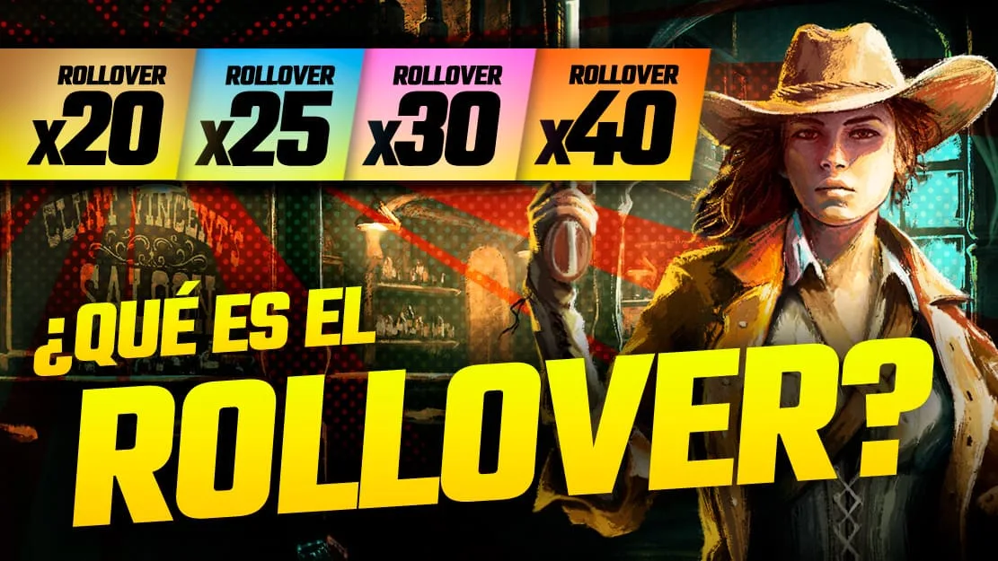 ¿Qué es el rollover en casino y cómo funciona?