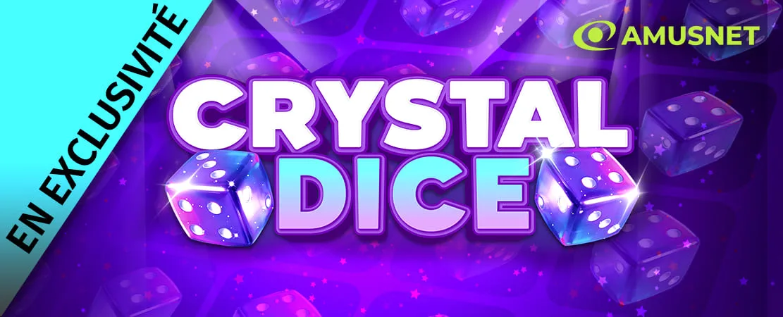 🎲 Crystal Dice d'Amusnet – En exclusivité sur Stardice