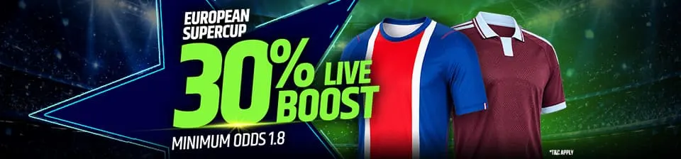 Increase your bet by 30% by placing your bet on the UEFA Super Cup