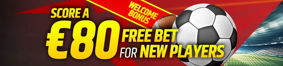 We will match your first sportsbook bet with a Free Bet up to €80!