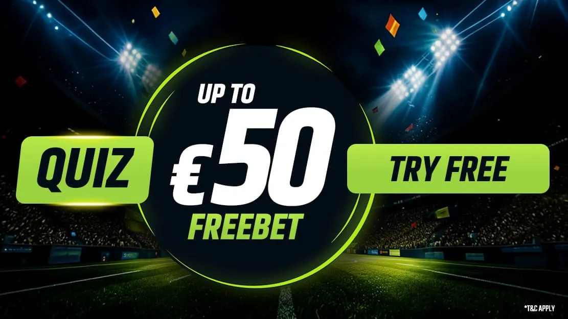 Quiz - Up to 50€ Freebet