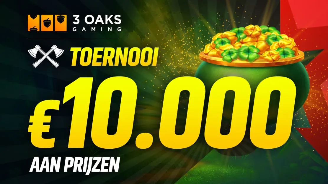 €10.000 3 Oaks Toernooi 🌳🌳🌳