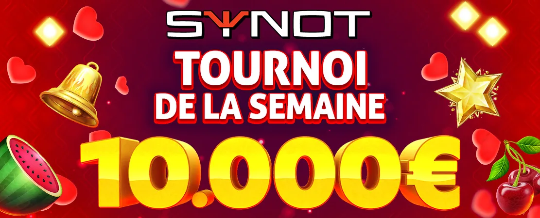 🤑 Tournoi Synot 10.000 €