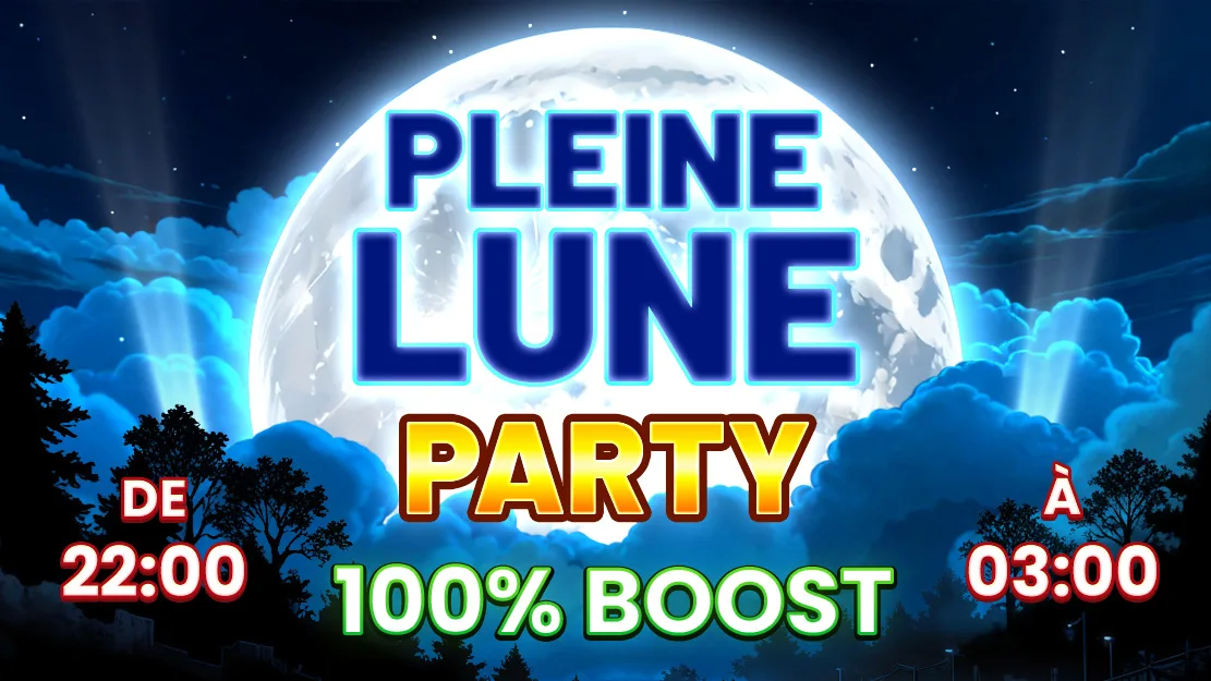🌕 Boost Pleine Lune Party 13/01 🌕