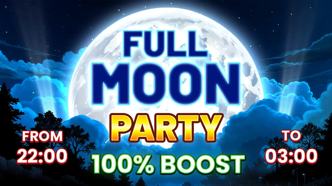 🌕 Full Moon Party Boost 13/01 🌕
