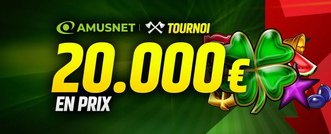 🍀 Tournoi 20.000 € Amusnet