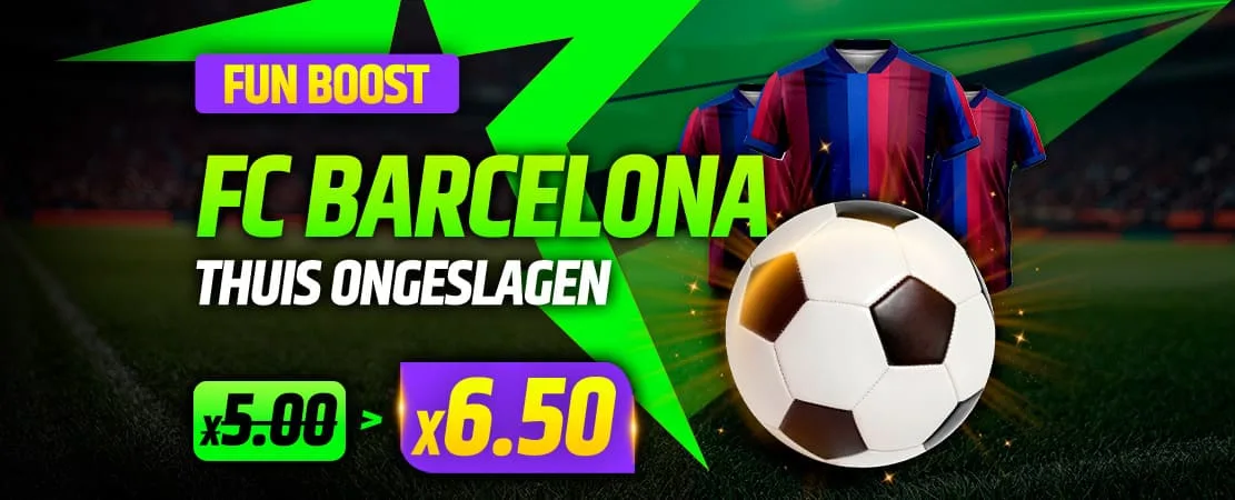 ⚽ Fun Boost: FC Barcelona thuis ongeslagen in La Liga? Nu van 5.00 naar 6.50! 🔥