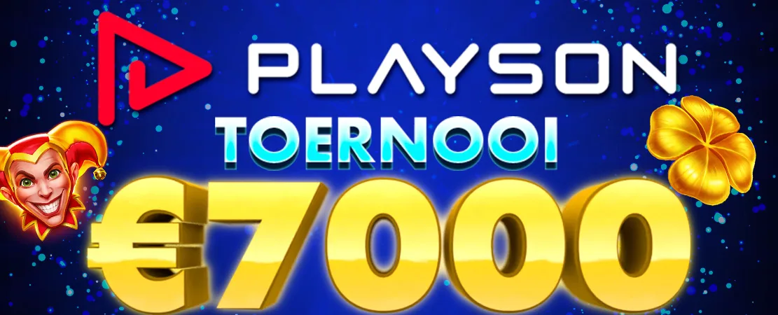 🏆 Playson € 7000 Toernooi 