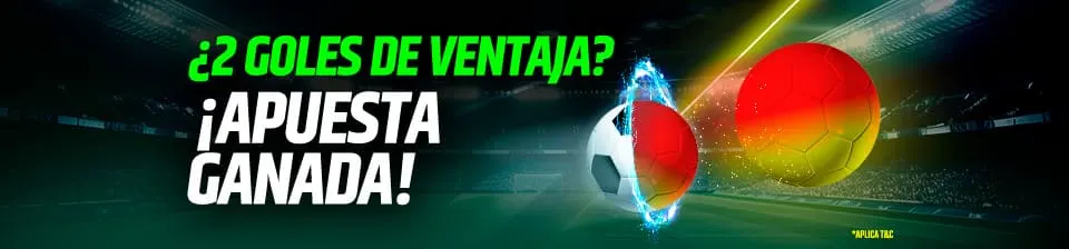 Pago anticipado de tu apuesta cuando tu equipo va ganando por 2 goles o más.