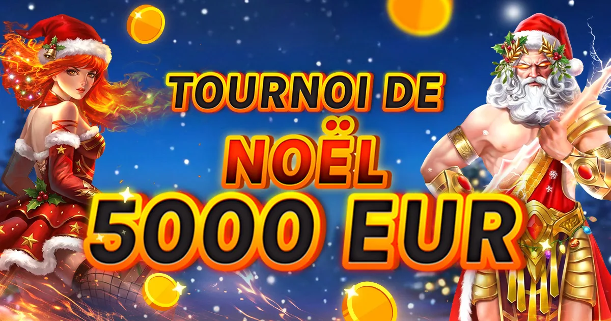 🏆 Tournoi de Noël 5000 € ! 🏆