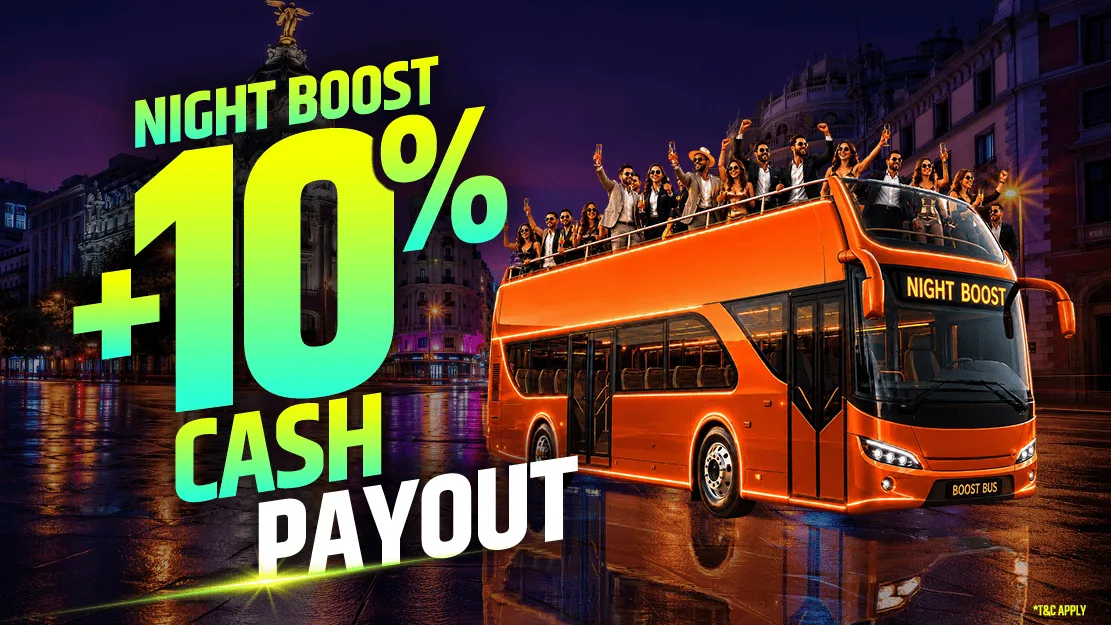 Night Boost: +10% cash when playing at night