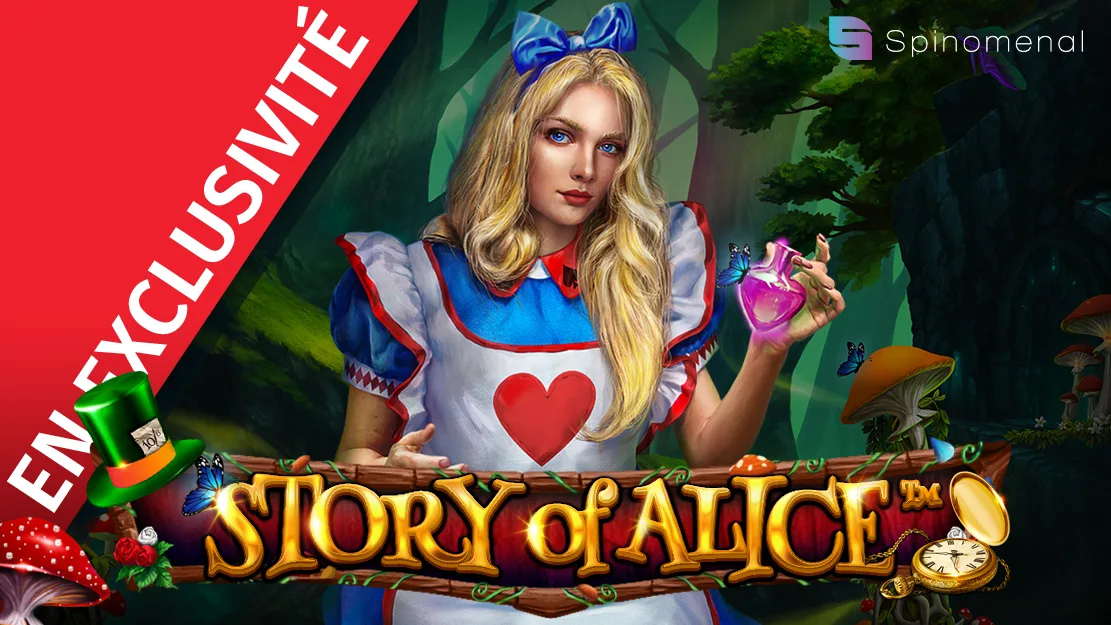 🎩 En exclusivité sur Starcasino ! Story of Alice de Spinomenal !